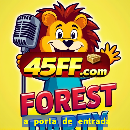 a porta de entrada do excluído ler gratis